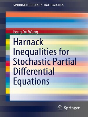 cover image of Harnack Inequalities for Stochastic Partial Differential Equations